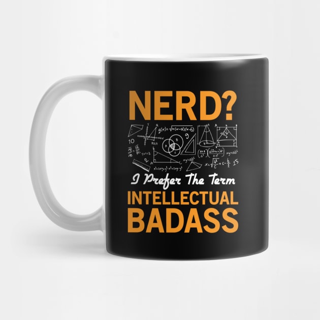 Nerd? Intellectual Badass by CRE4TIX